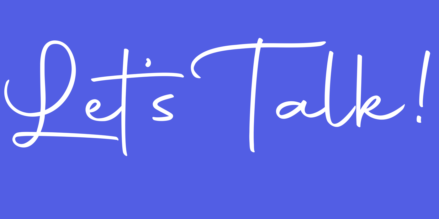 Let's Talk!